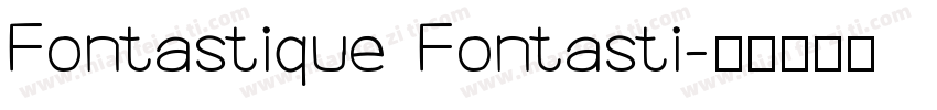 Fontastique Fontasti字体转换